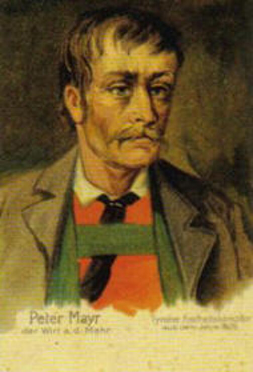 Peter Mayr (1767-1810) gehörte zu den führenden Persönlichkeiten des Tiroler Aufstandes von 1809. Er war nicht bereit seiner drohenden Exekution durch eine Lüge zu entgehen.