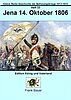 Band 23 - Kleine Reihe Geschichte der Befreiungskriege 1813-1815 - Jena 14. Oktober 1806