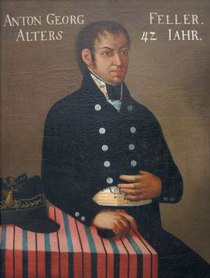 Anton Georg Feller (1766-1819) nahm an den Tiroler Schützenaufgeboten zwischen 1796 und 1809 teil. Im Jahre 1890 war er zeitweise Adjutant des Oberkommandierenden Rupert Wintersteller.