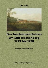 Buchcover »Das Insolvenzverfahren um Stift Riechenberg bei Goslar 1773-1798« von Uwe Ziegler (ISBN: 3895346241) 