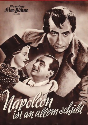 Filmplakat zur UFA-Komödie »Napoleon ist an allem Schuld« nach einem Drehbuch von Curt Goetz aus dem Jahre 1938