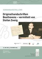 Plakat zur Sonderausstellung »Originalhandschriften Beethovens - vermittelt von Stefan Zweig« vom 13.05. - 17.10.2015 im Bonner Beethoven-Haus